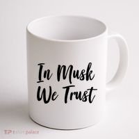 In Musk We Trust Elon Coffee Mug thumb 1