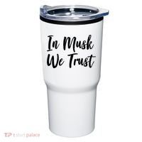 In Musk We Trust Elon Tumbler thumb 0