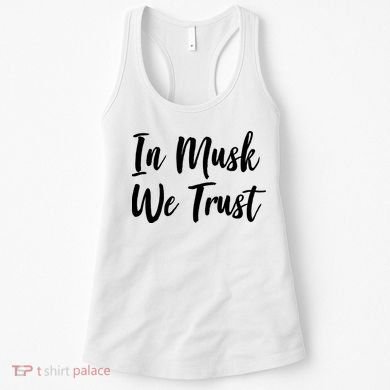 In Musk We Trust Elon Women's Tank Top