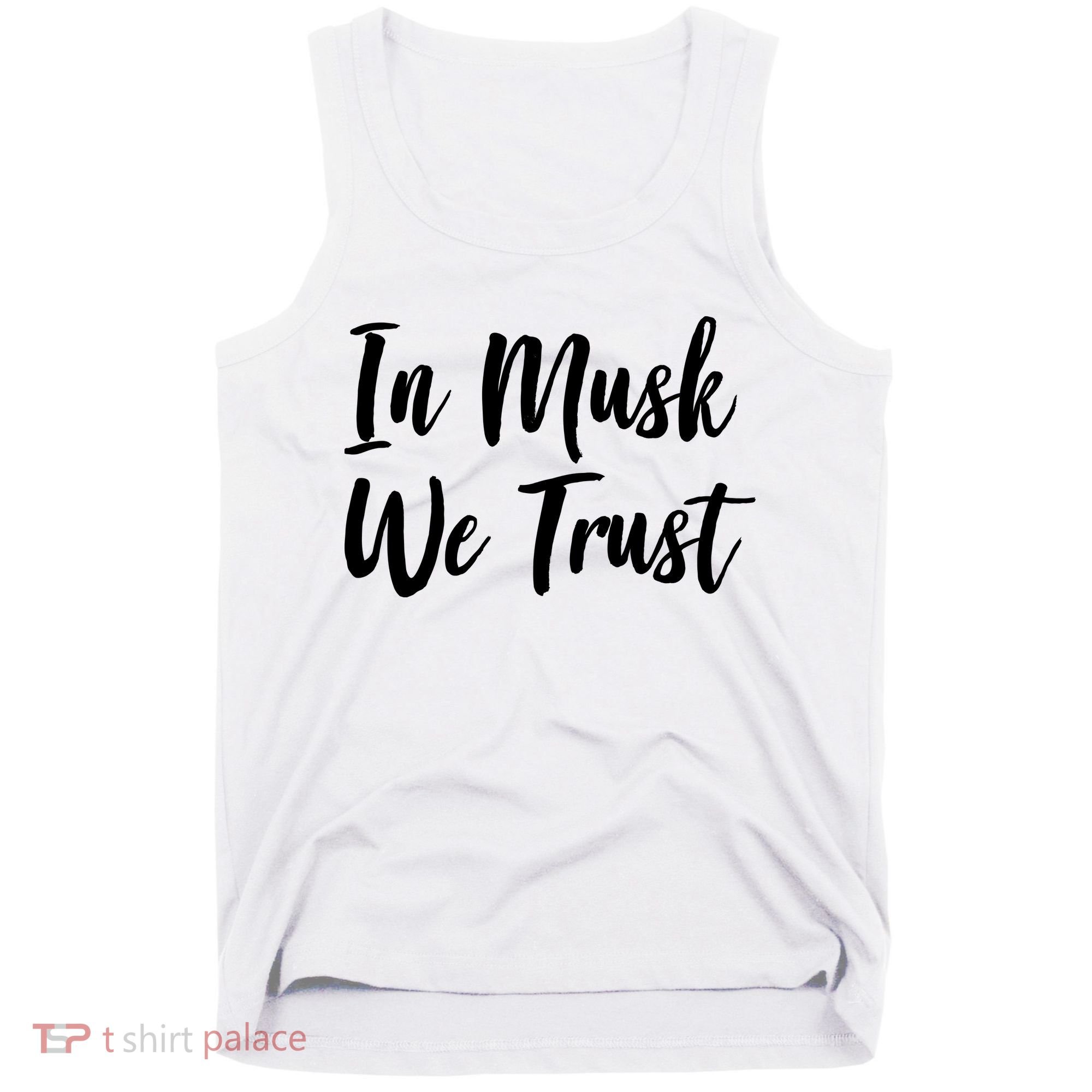 In Musk We Trust Elon Tank Top