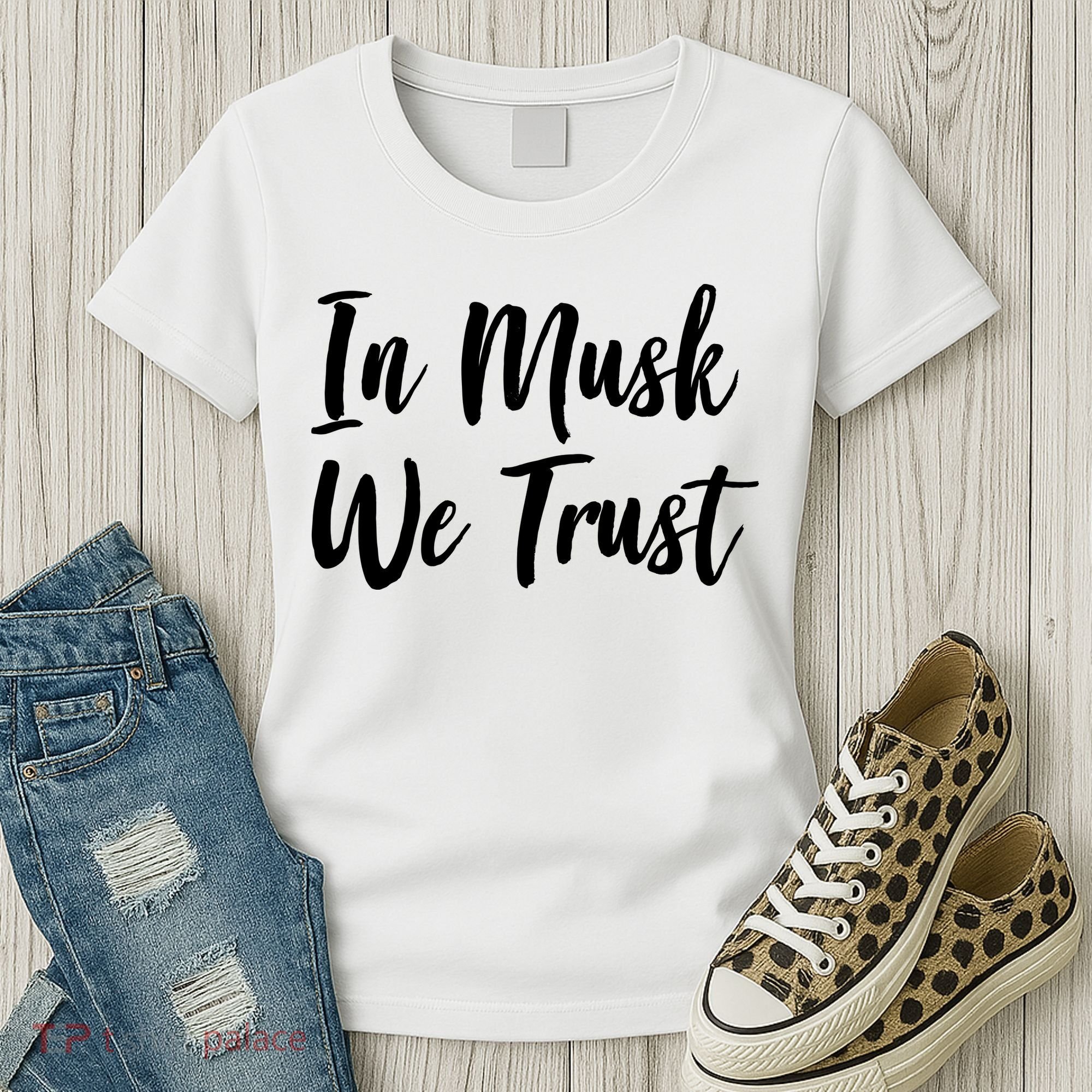 In Musk We Trust Elon Women's T-Shirt
