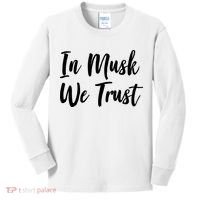 In Musk We Trust Elon Kids Long Sleeve Shirt thumb 0
