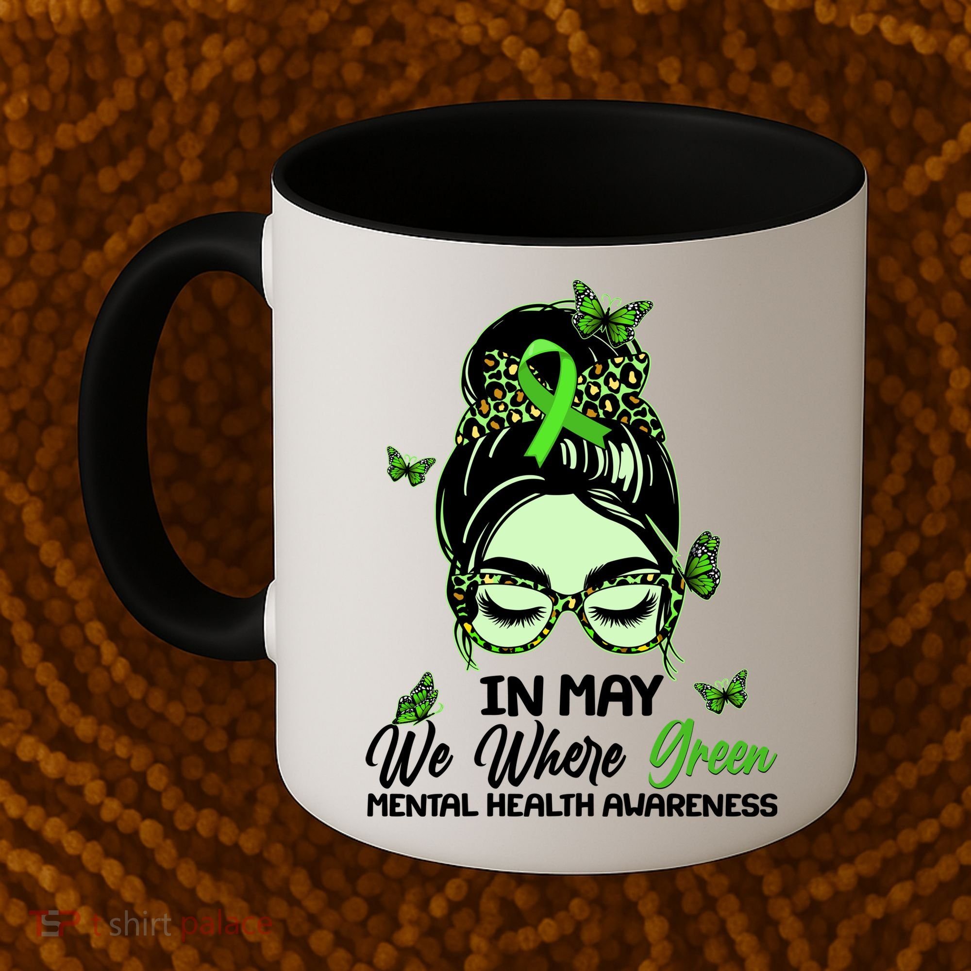 In May We Where Green Mental Health Awareness Coffee Mug