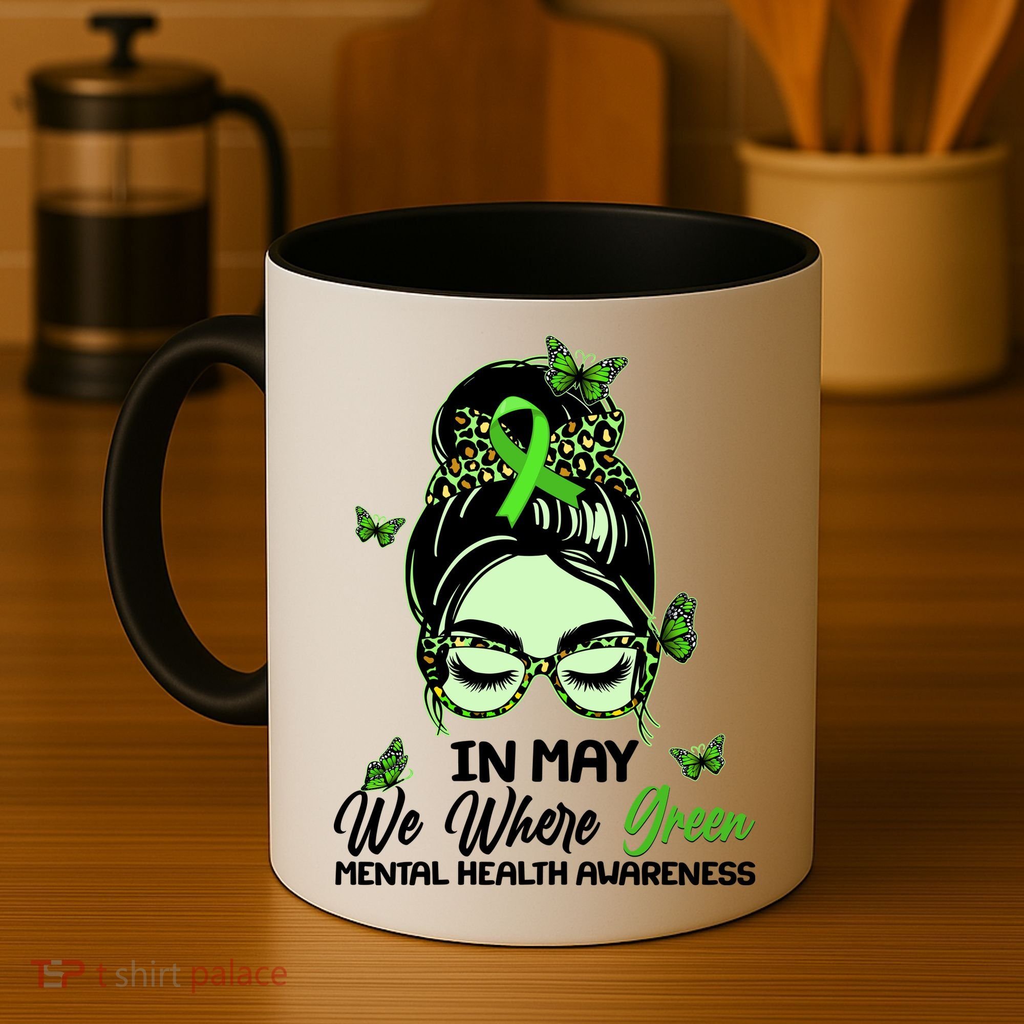 In May We Where Green Mental Health Awareness Coffee Mug