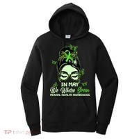 In May We Where Green Mental Health Awareness Women's Hoodie thumb 0