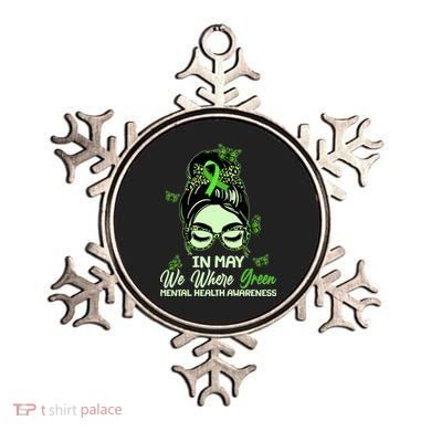 In May We Where Green Mental Health Awareness Ornament