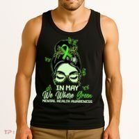 In May We Where Green Mental Health Awareness Tank Top thumb 3