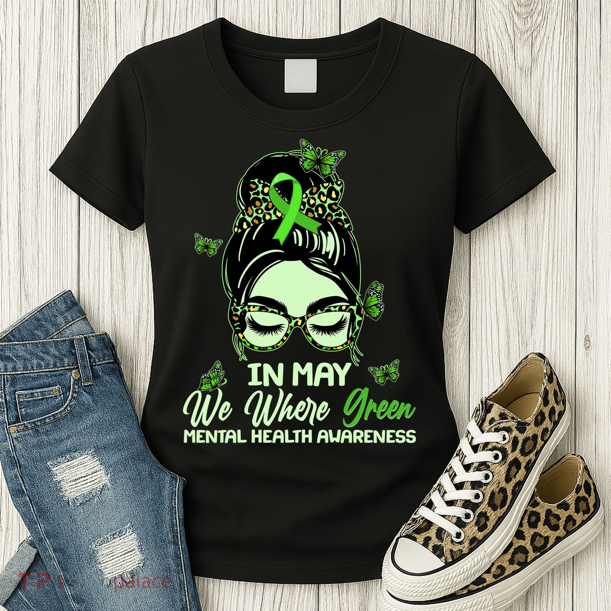 In May We Where Green Mental Health Awareness Women's T-Shirt