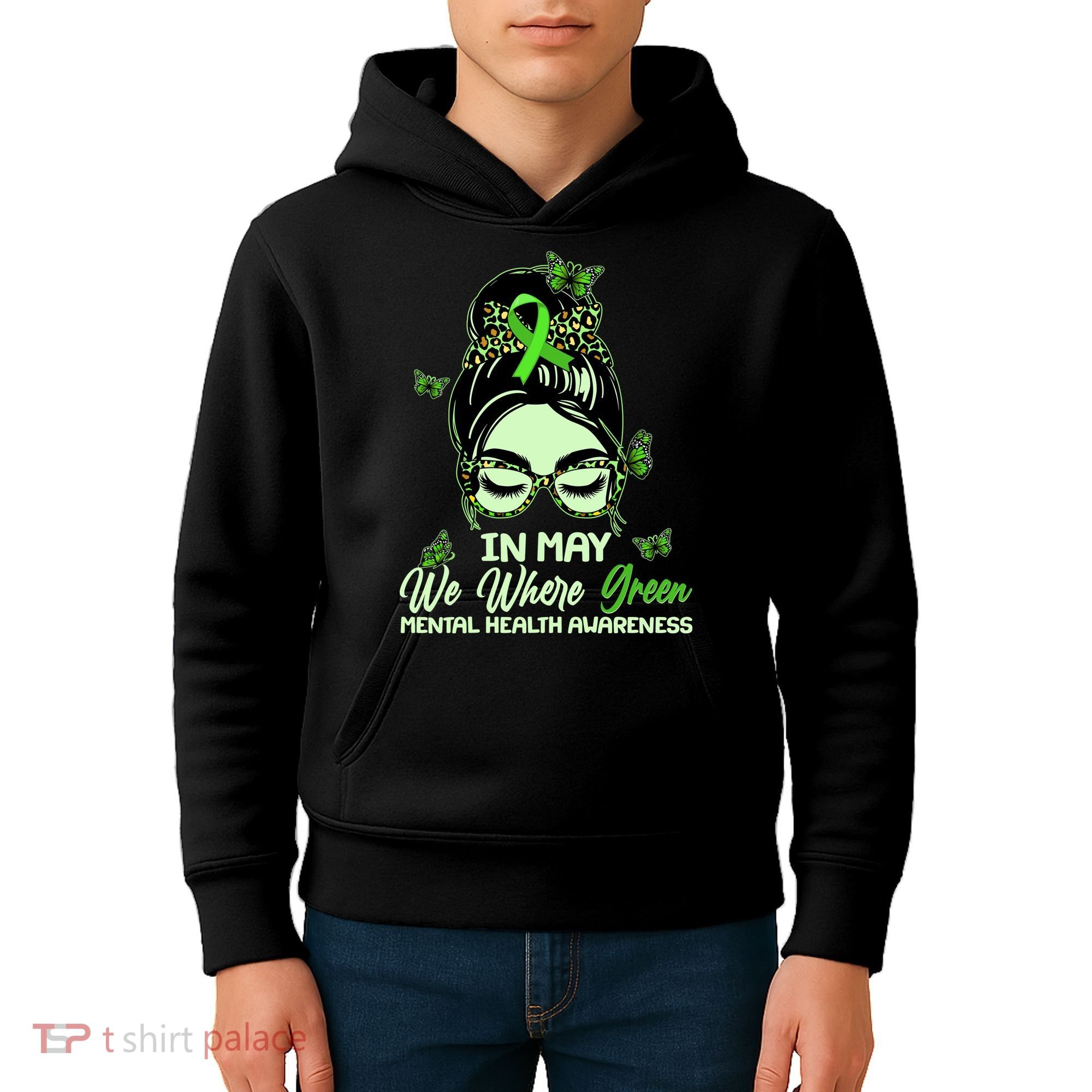In May We Where Green Mental Health Awareness Kids Hoodie