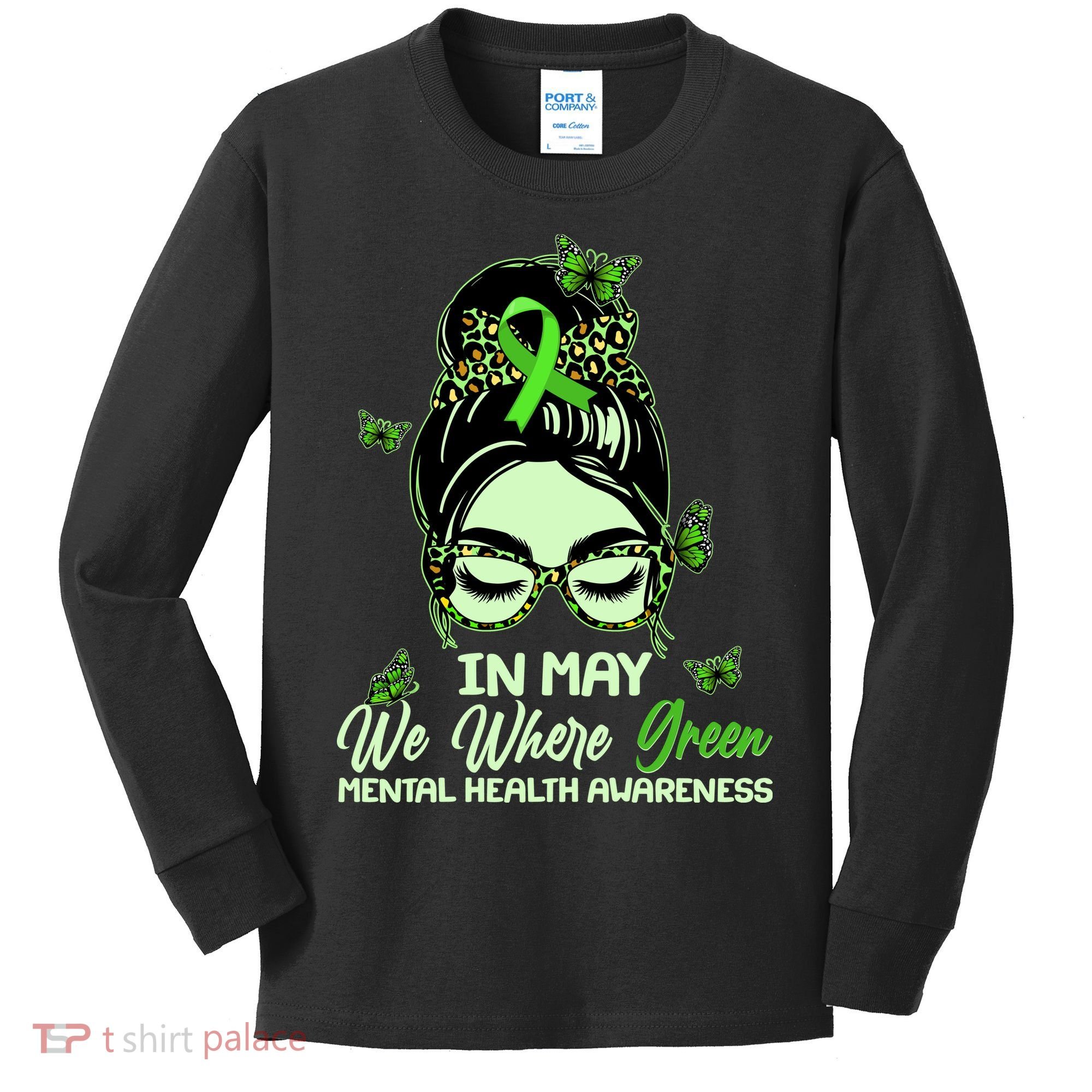 In May We Where Green Mental Health Awareness Kids Long Sleeve Shirt