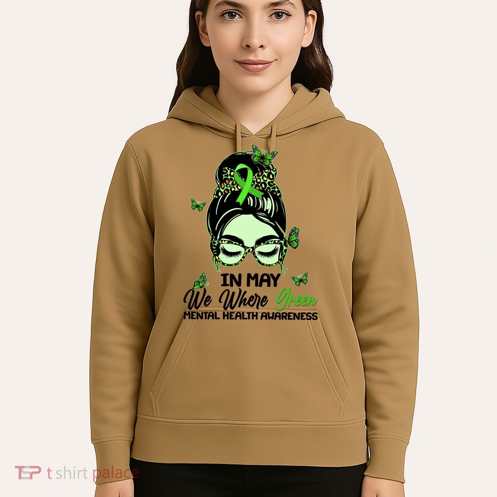 In May We Where Green Mental Health Awareness Hoodie