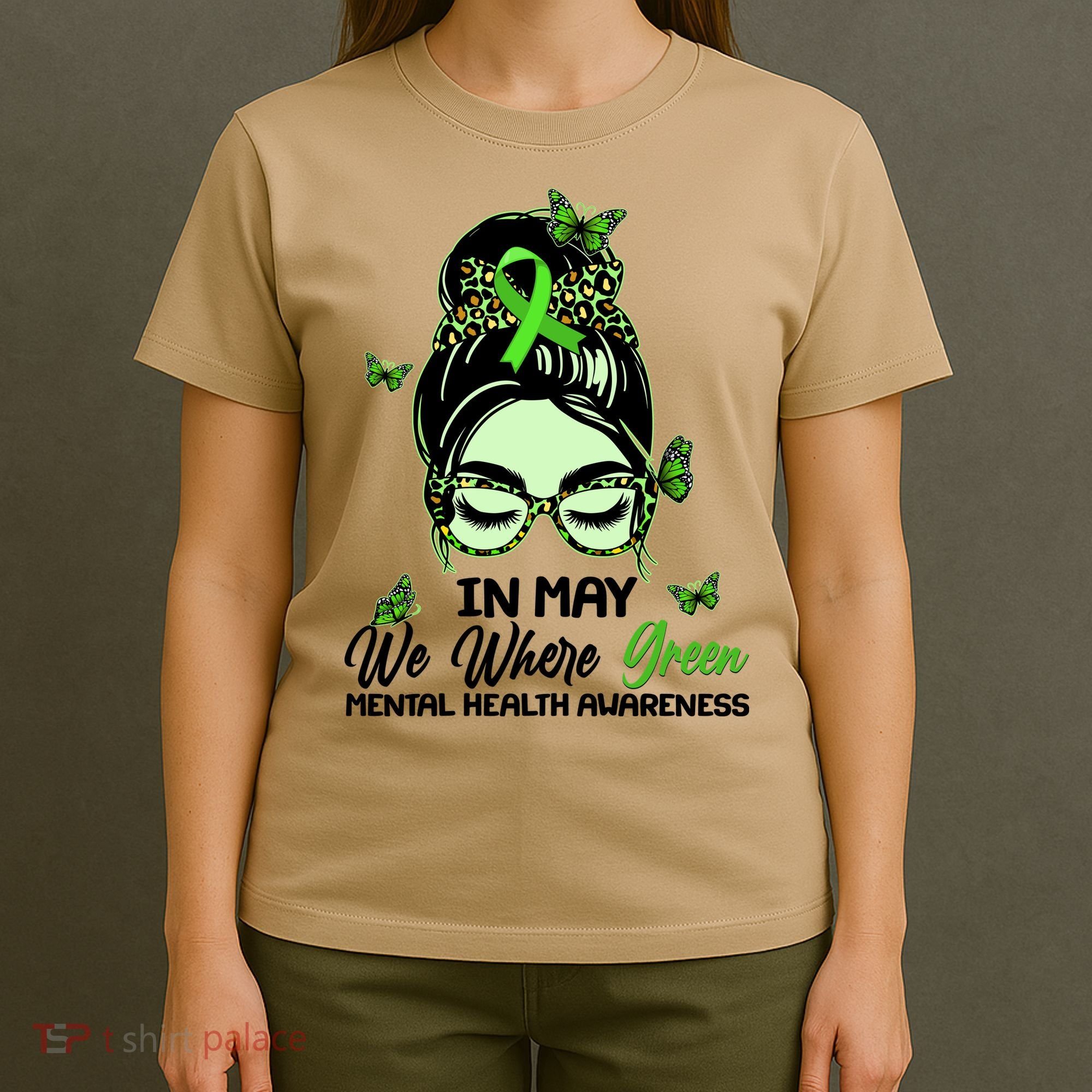 In May We Where Green Mental Health Awareness T-Shirt