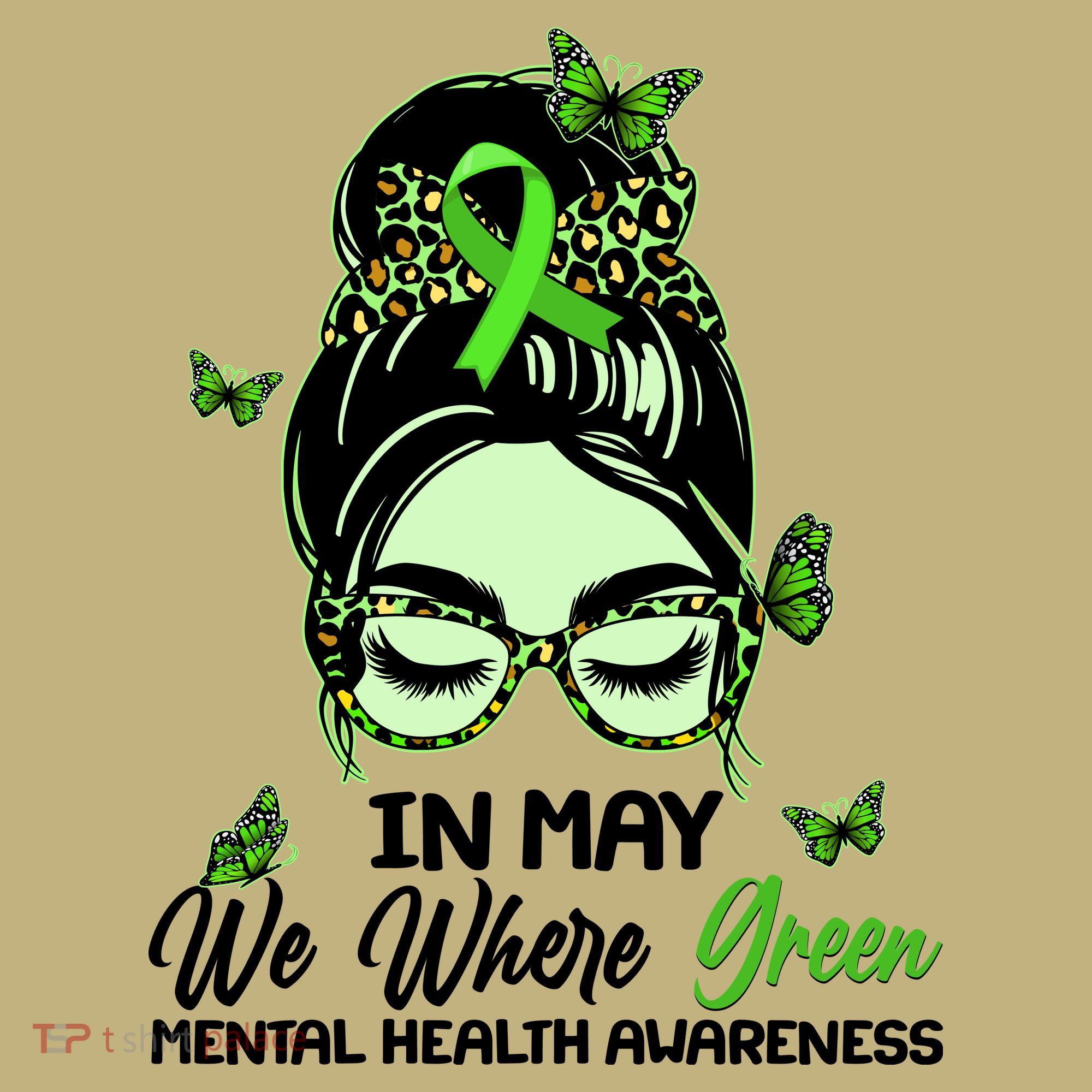 In May We Where Green Mental Health Awareness T-Shirt