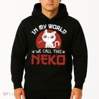 In My World We Call This Neko Hoodie thumb 2
