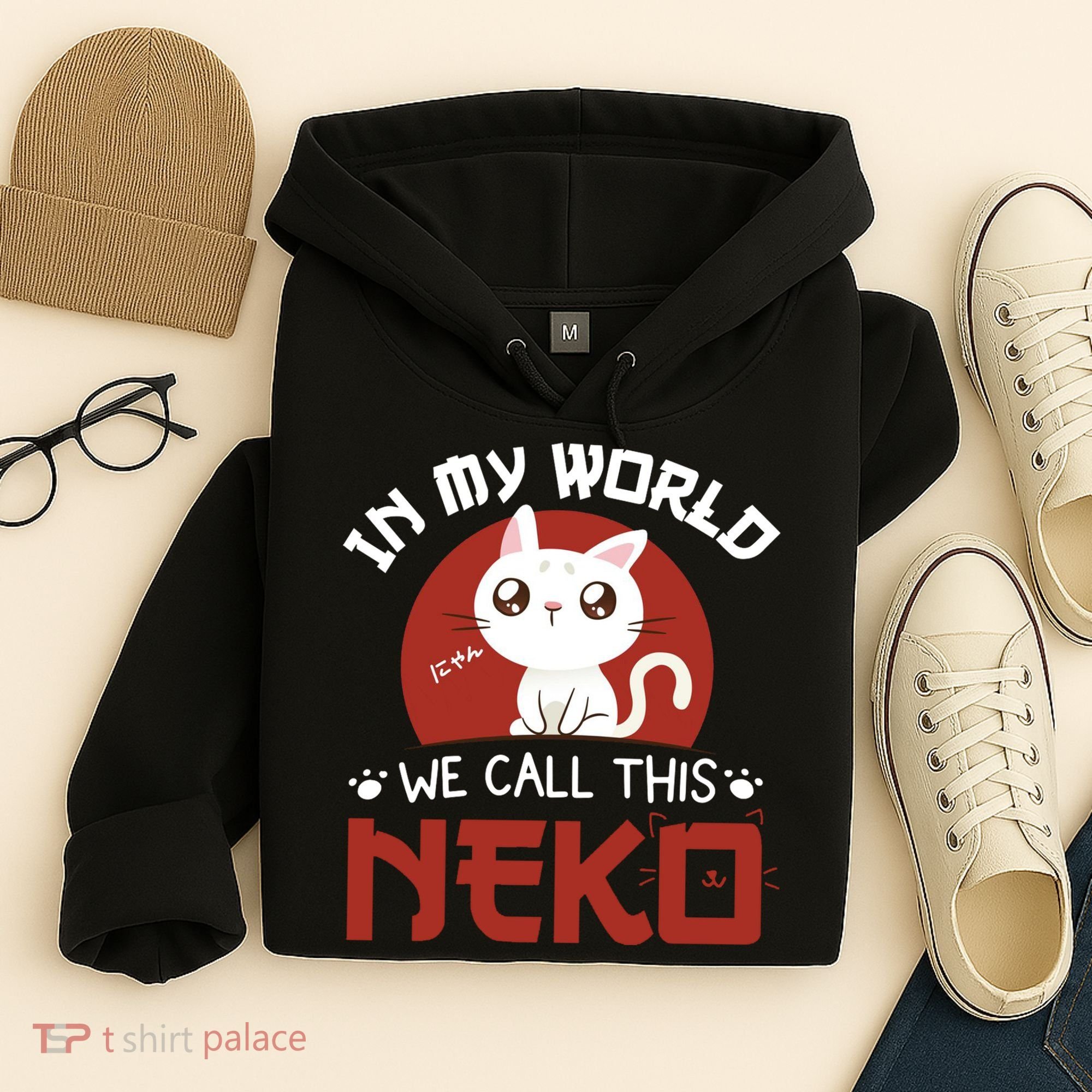 In My World We Call This Neko Hoodie