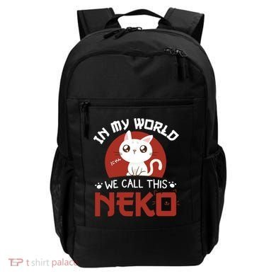 In My World We Call This Neko Backpack