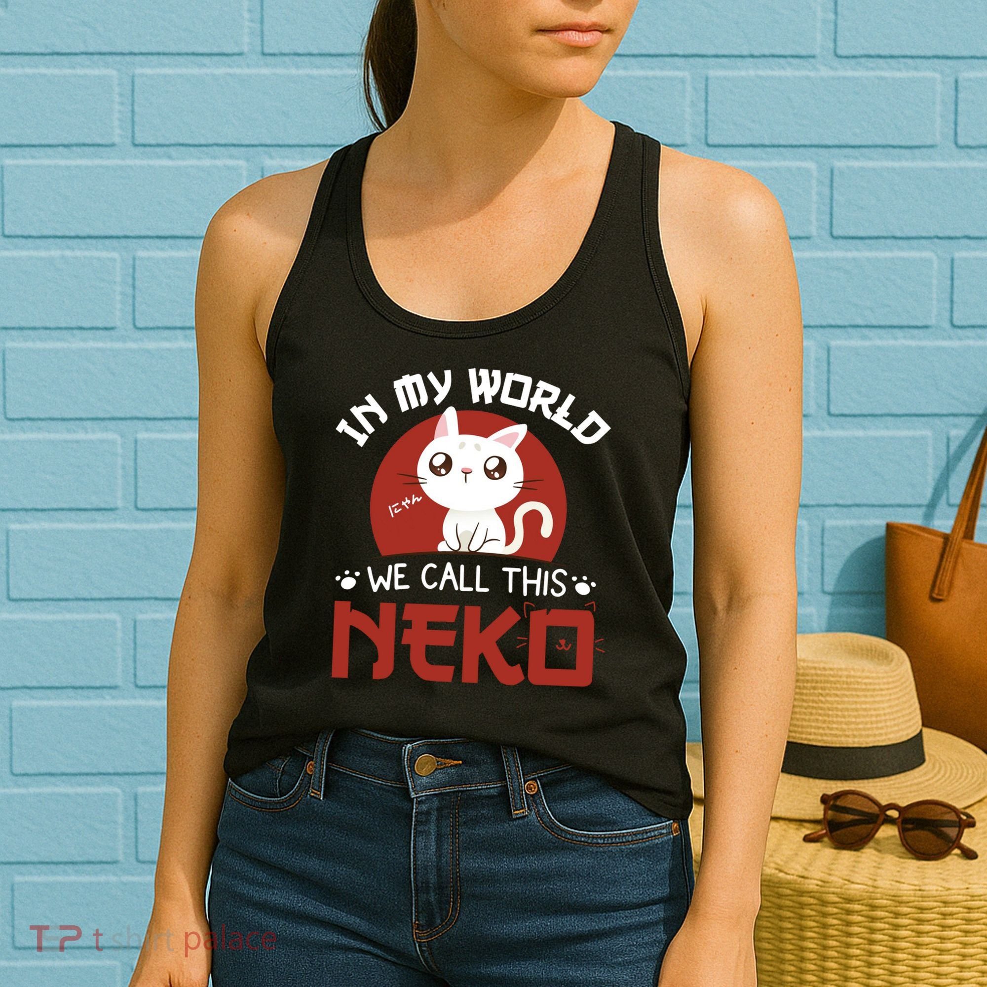 In My World We Call This Neko Women's Tank Top