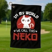 In My World We Call This Neko Golf Towel thumb 1