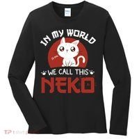 In My World We Call This Neko Women's Long Sleeve Shirt thumb 0