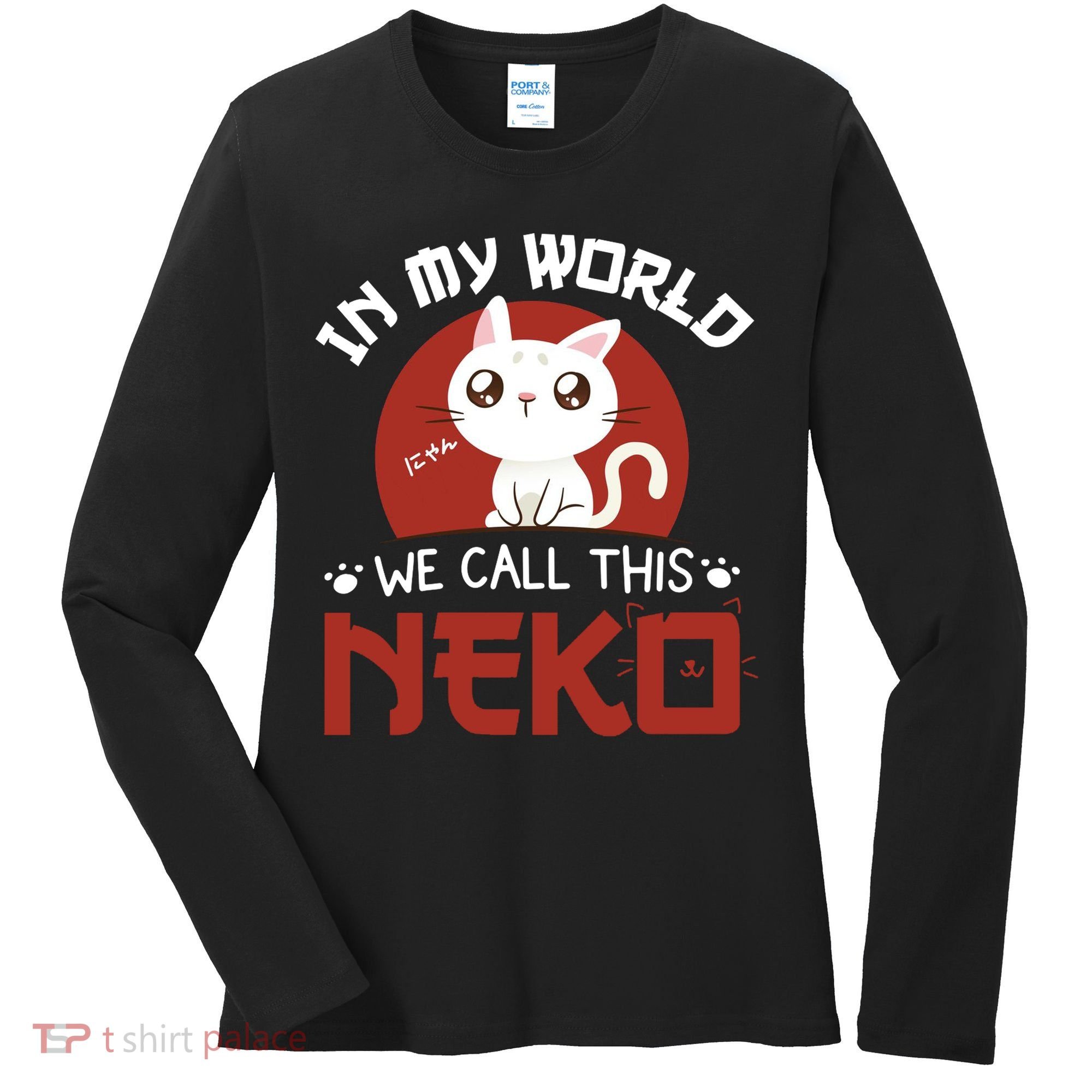 In My World We Call This Neko Women's Long Sleeve Shirt