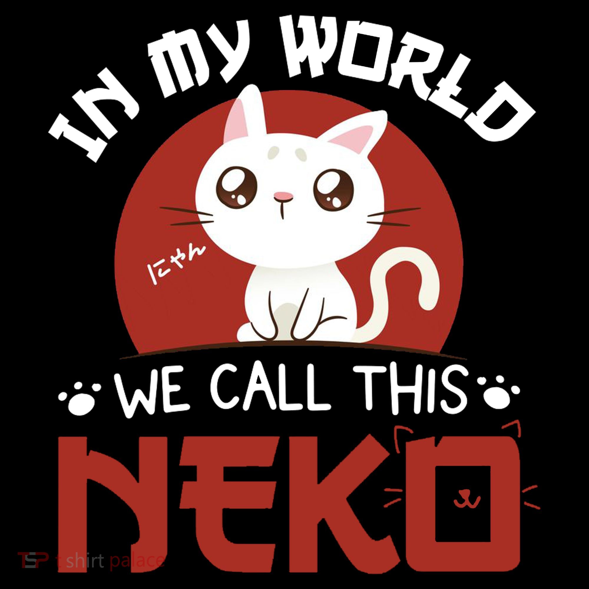 In My World We Call This Neko Women's Long Sleeve Shirt