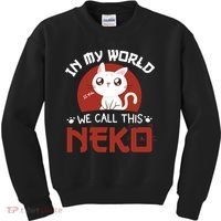 In My World We Call This Neko Kids Sweatshirt thumb 0