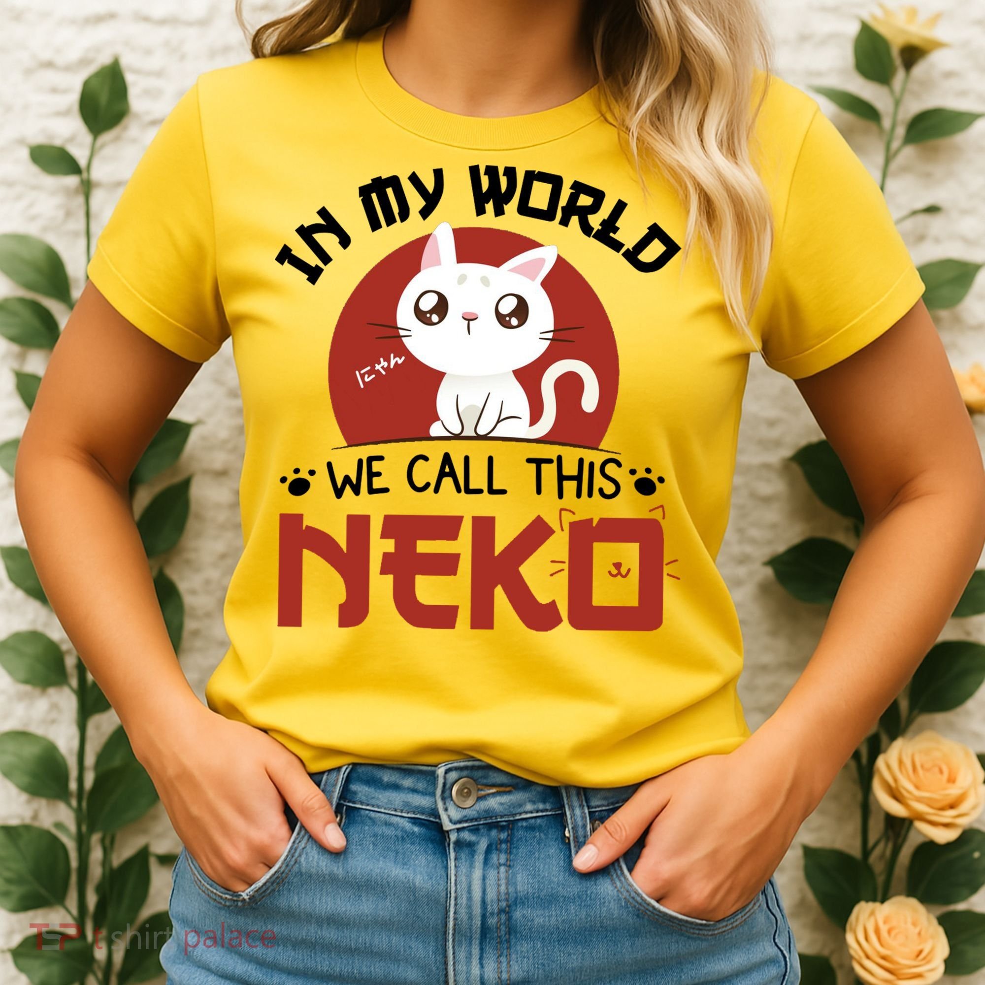 In My World We Call This Neko Women's T-Shirt