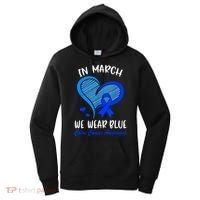 In March We Wear Blue Colon Cancer Awareness Month Heart Women's Hoodie thumb 0