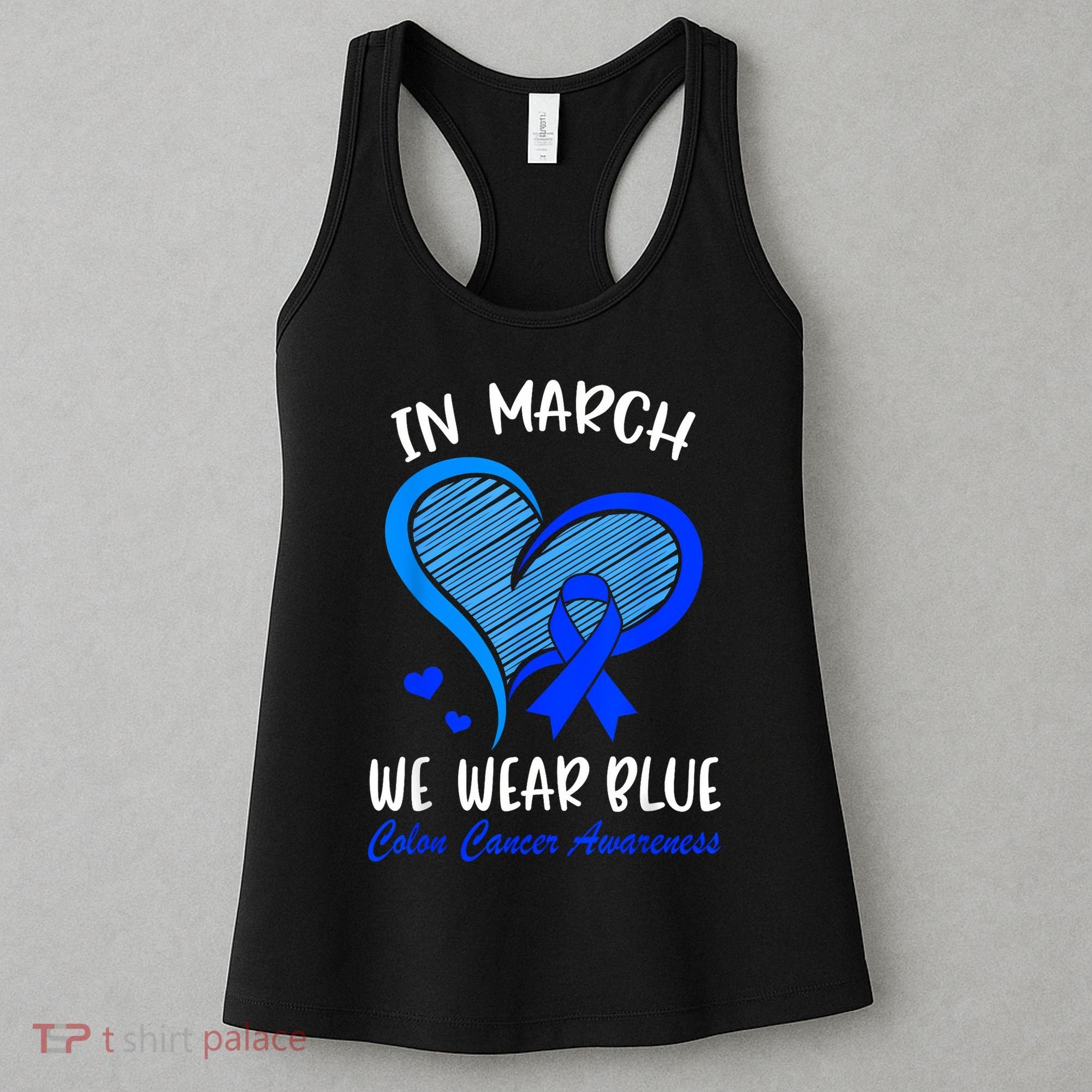 In March We Wear Blue Colon Cancer Awareness Month Heart Women's Tank Top