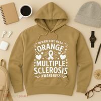 In March We Wear Orange For Multiple Sclerosis Awareness Gift Hoodie thumb 3