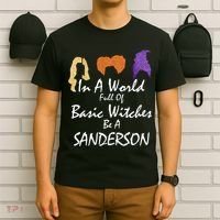 In A World Full Of Basic Witches Be A Sanderson T-Shirt thumb 6