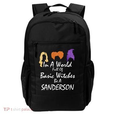 In A World Full Of Basic Witches Be A Sanderson Backpack