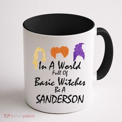 In A World Full Of Basic Witches Be A Sanderson Coffee Mug back