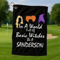 In A World Full Of Basic Witches Be A Sanderson Golf Towel thumb 1