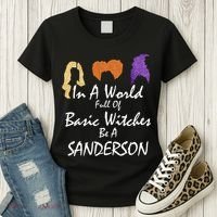 In A World Full Of Basic Witches Be A Sanderson Women's T-Shirt thumb 3