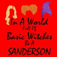 In A World Full Of Basic Witches Be A Sanderson Santa Hat thumb 1