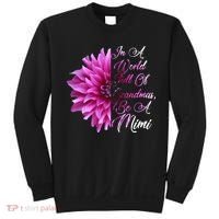 In A World Full of Grandmas Be A Mimi Sweatshirt thumb 0