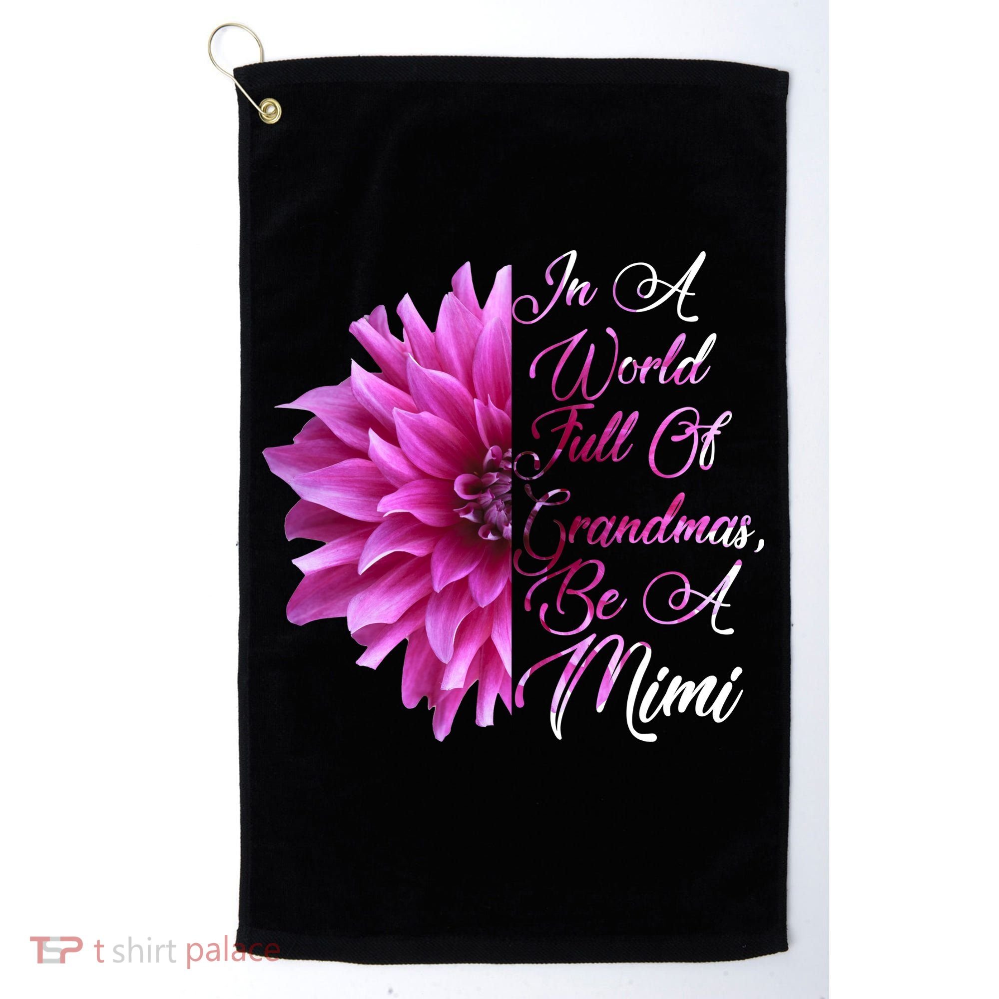 In A World Full of Grandmas Be A Mimi Golf Towel