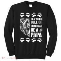 In A World Full Of Grandpas Be A Papa Bear Sweatshirt thumb 0