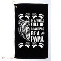 In A World Full Of Grandpas Be A Papa Bear Golf Towel thumb 0