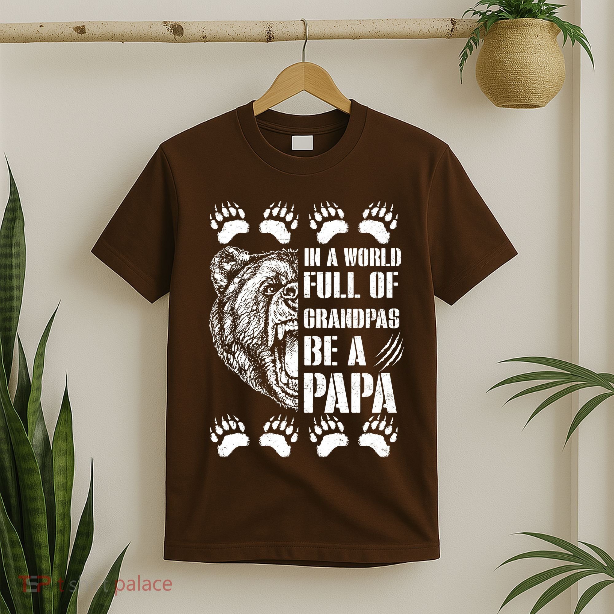 In A World Full Of Grandpas Be A Papa Bear T-Shirt