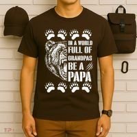 In A World Full Of Grandpas Be A Papa Bear T-Shirt thumb 6