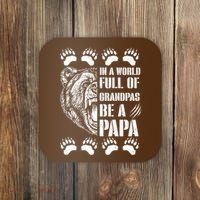 In A World Full Of Grandpas Be A Papa Bear Coaster thumb 0