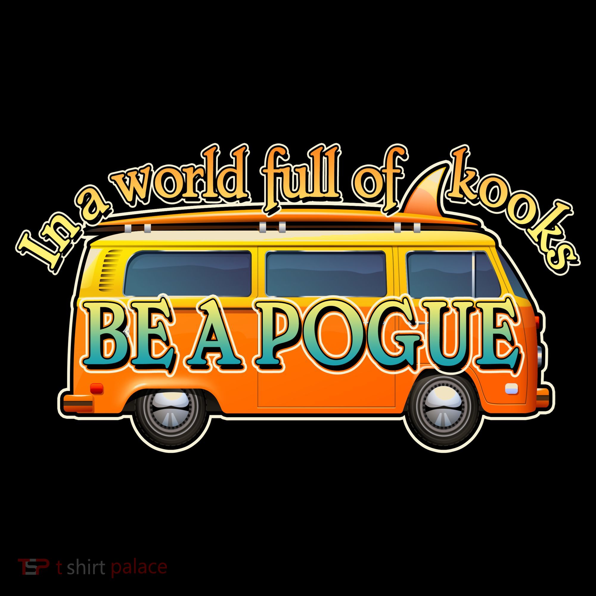 In A World Full of Kooks Be A Pogue Coffee Mug