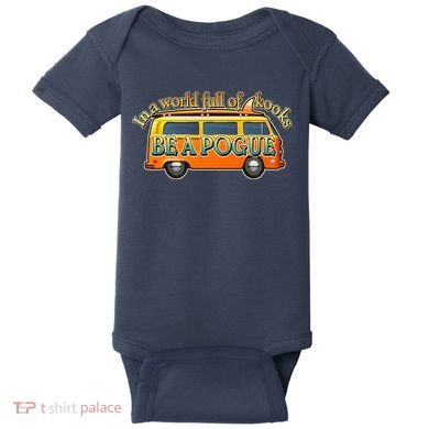 In A World Full of Kooks Be A Pogue Baby Bodysuit
