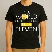 In a World Full of Tens Be An Eleven Waffle T-Shirt thumb 3