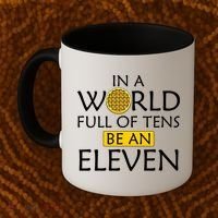 In a World Full of Tens Be An Eleven Waffle Coffee Mug thumb 2