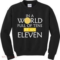 In a World Full of Tens Be An Eleven Waffle Kids Sweatshirt thumb 0