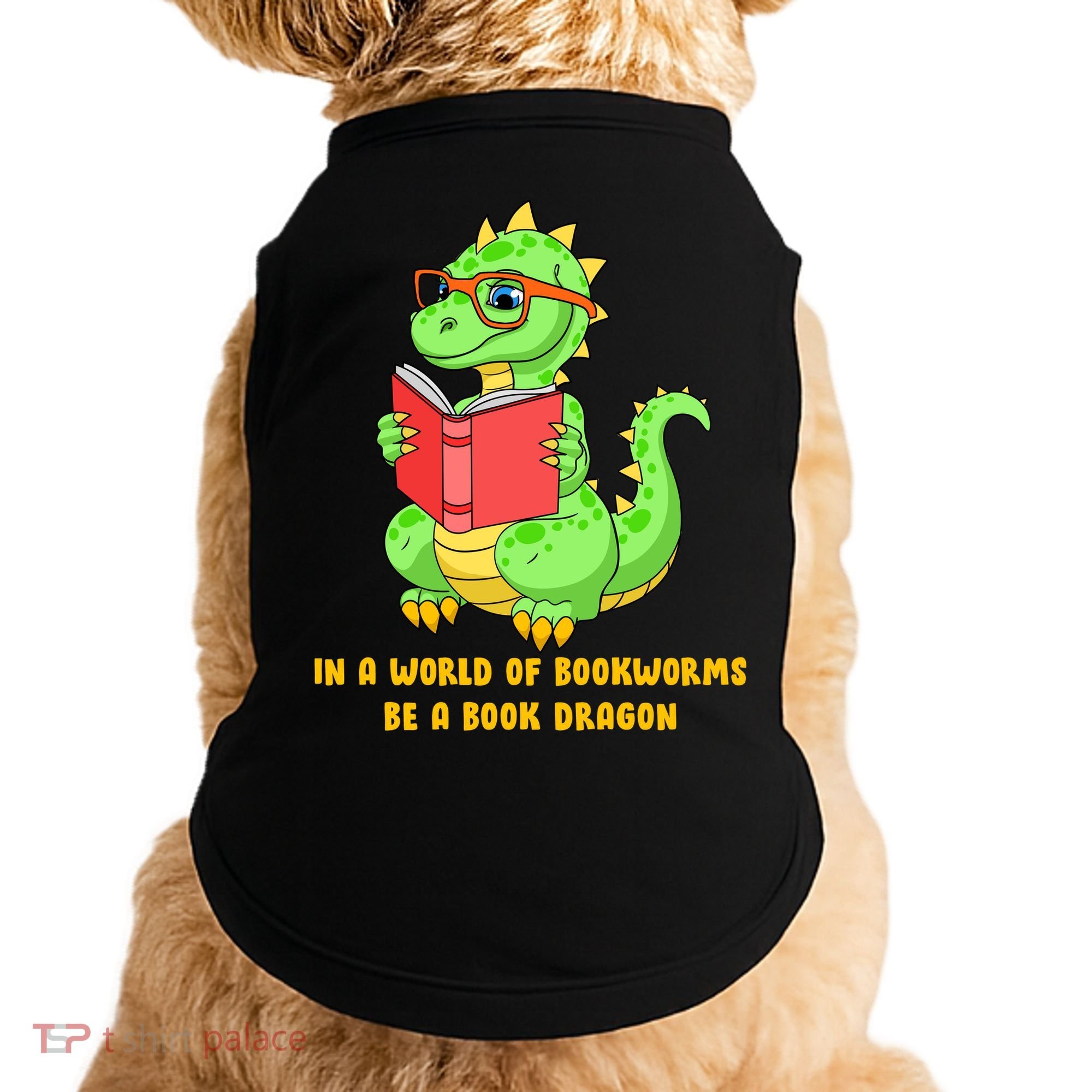 In A World Of Bookworms Be A Book Dragon Doggie Tank