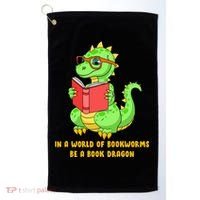 In A World Of Bookworms Be A Book Dragon Golf Towel thumb 0